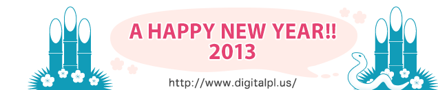 A HAPPY NEW YEAR!! 2013(http://www.digitalpl.us/)